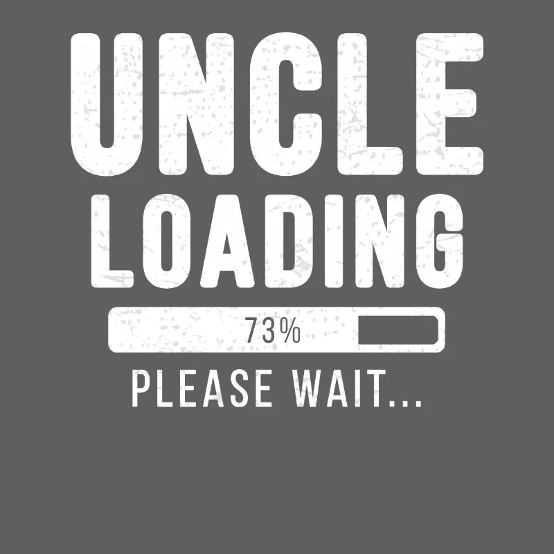 Uncle loading... Please wait! - Onkel Shirt