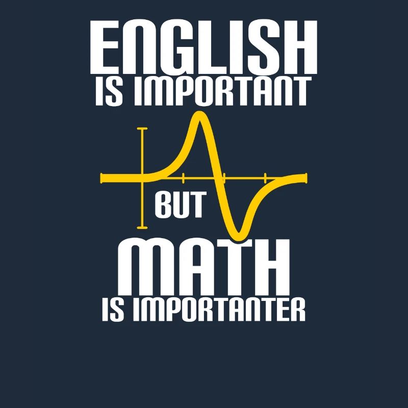 MATH EST PLUS IMPORTANT QUE L'ANGLAIS - MATH - COMPUTING