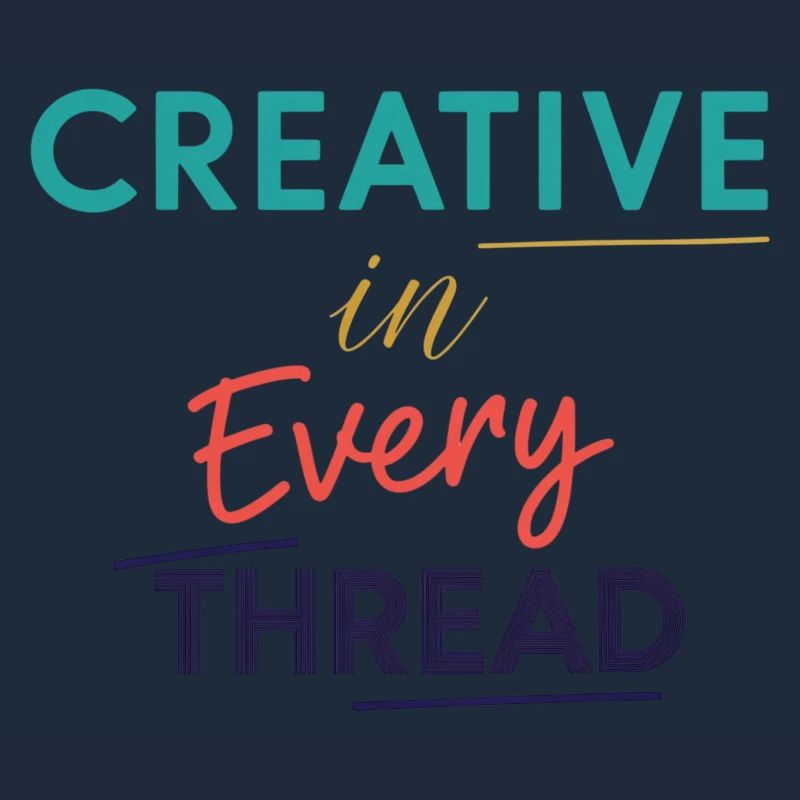 Creative in Every Thread Motivational Design