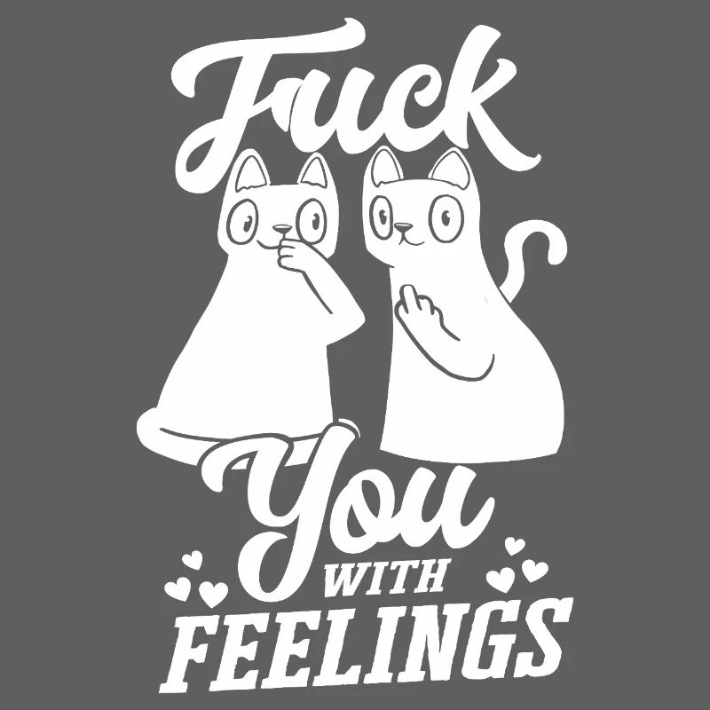 Cat with feelings funny sarcastic