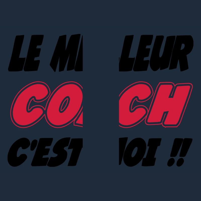 Le meilleur COACH c'est moi !!