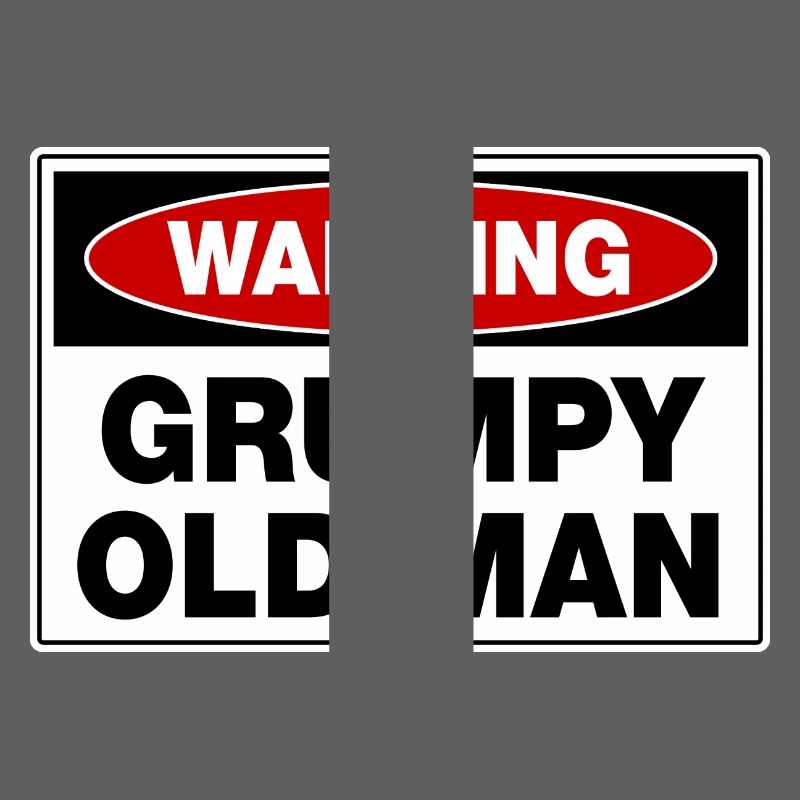 Warning Grumpy Old Man