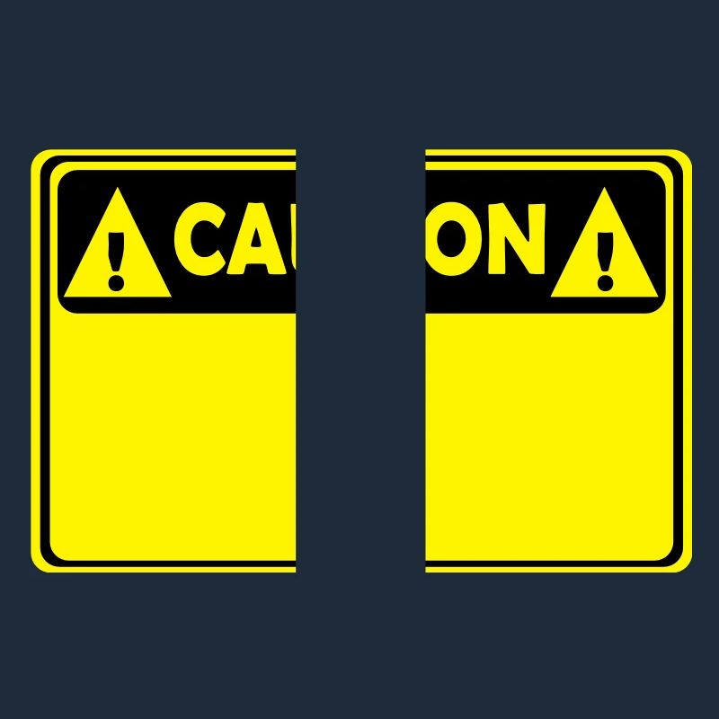 CAUTION