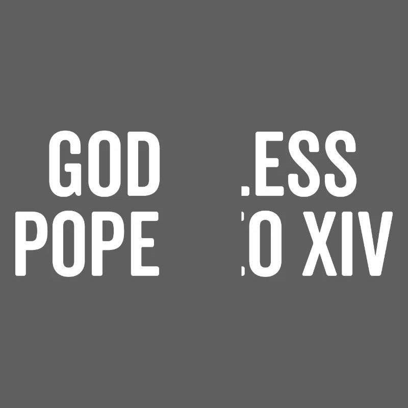 God Bless Pope Leo XIV