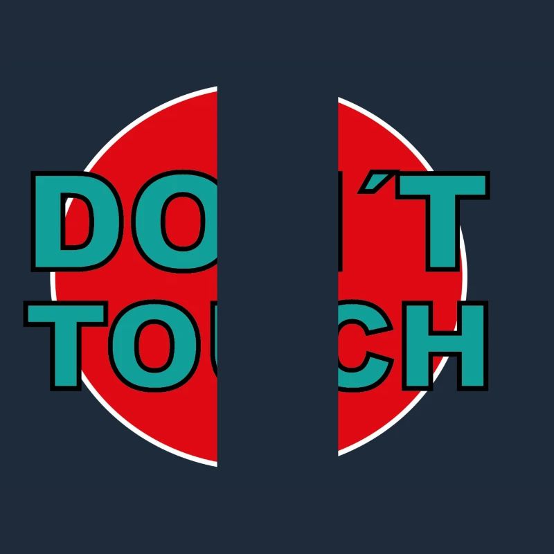 don't touch