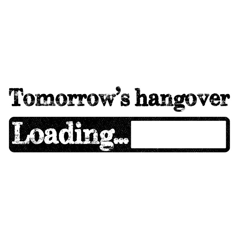 Tomorrow's hangover loading