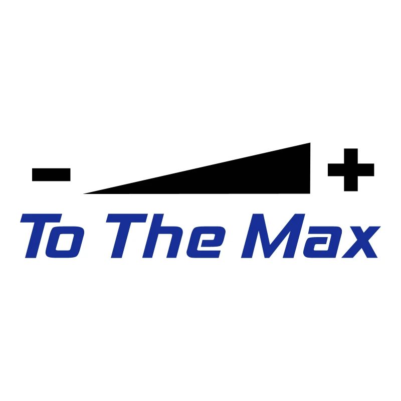 To The Max