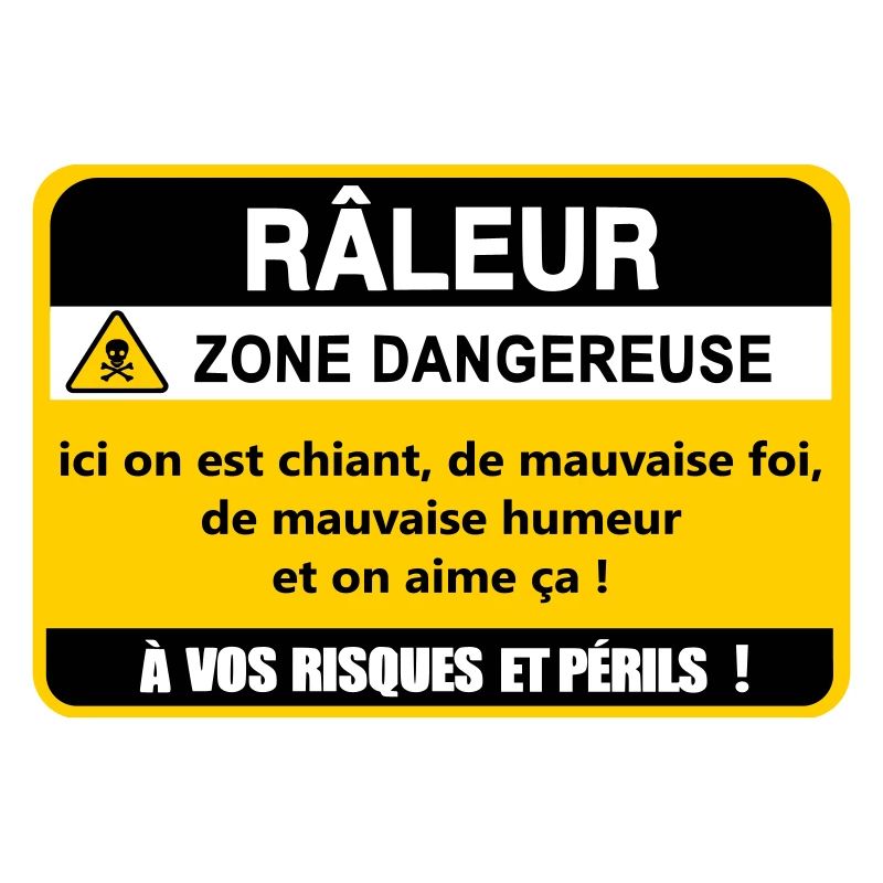 Râleur Zone Dangereuse