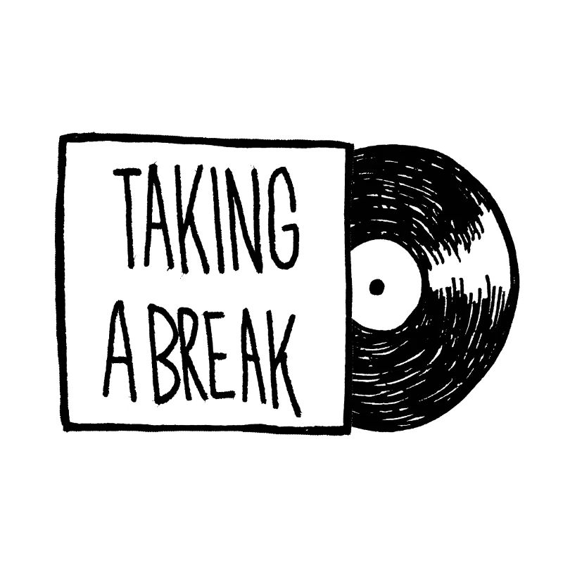 Taking a break