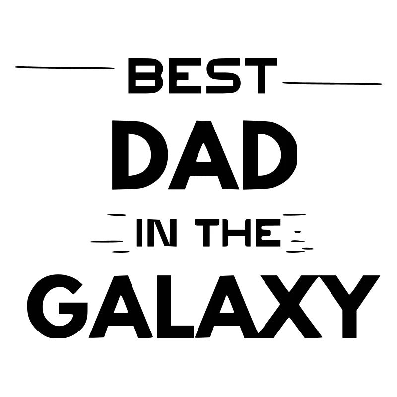 Bester Vater der Galaxis und der Welt