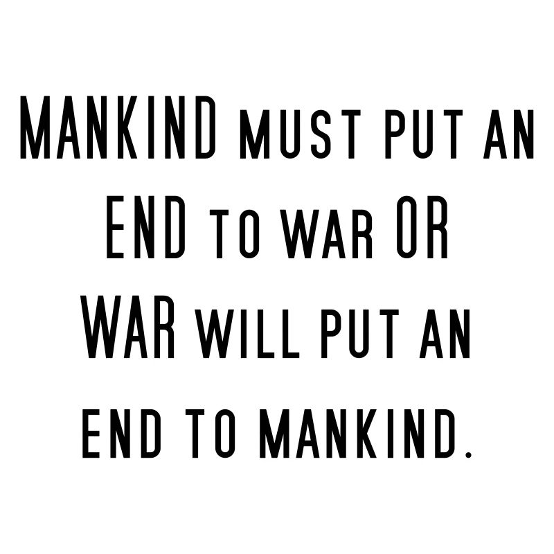 Against War Pacifism Saying Philosophy Gift