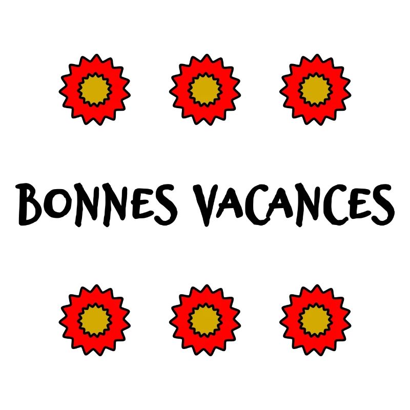 VACANCES. VIVE LES VACANCES. VACANCES.