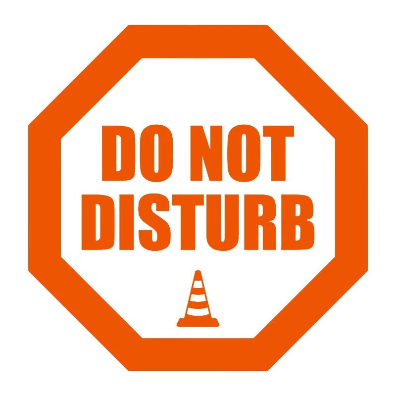 Do Not Disturb Warnung Stoppschild Statement