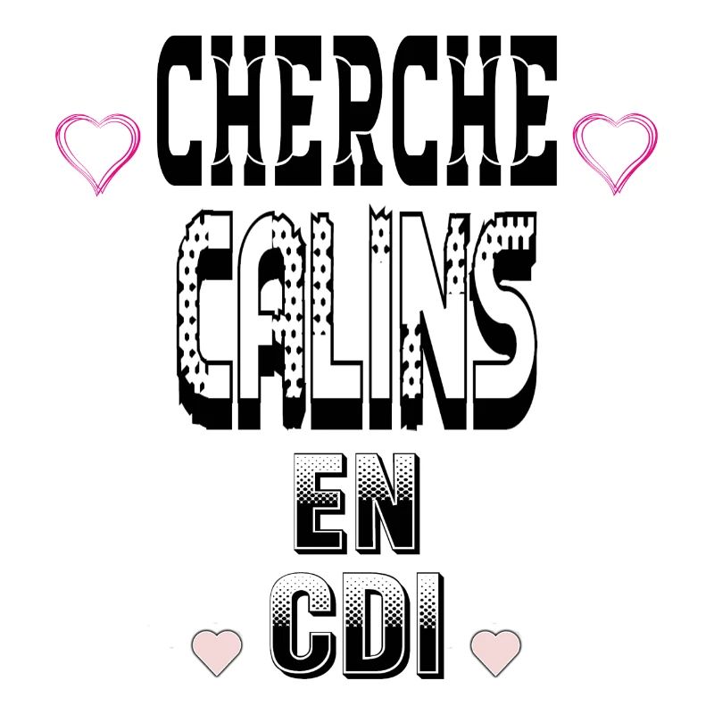 Cherche Câlins en CDI