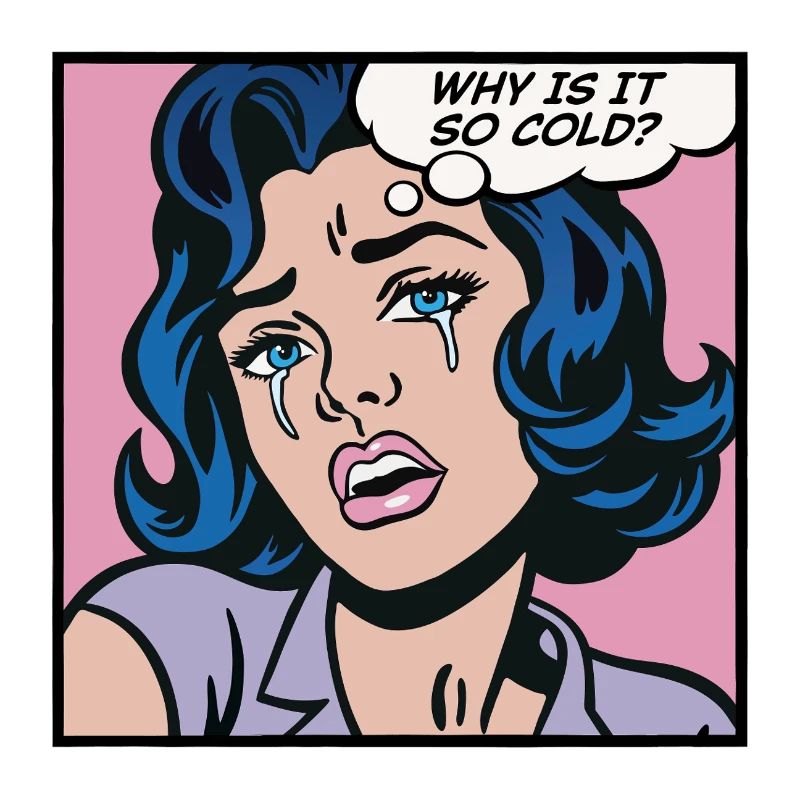 Why is it so cold?