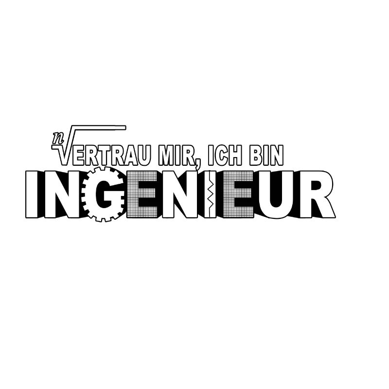 TRUST ME - I'M AN ENGINEER