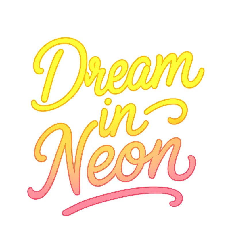 Dream in Neon Neon Script
