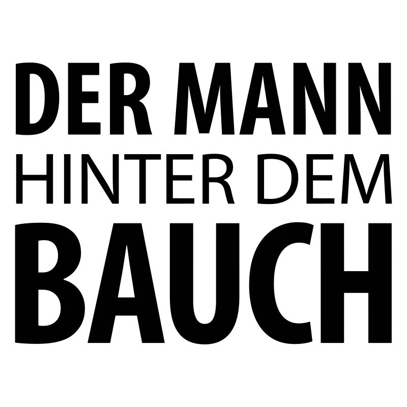 Der Mann hinter dem Bauch (dh)