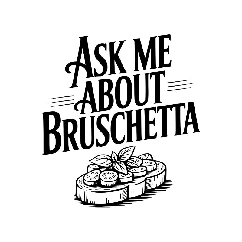 Demande-moi à propos de Bruschetta
