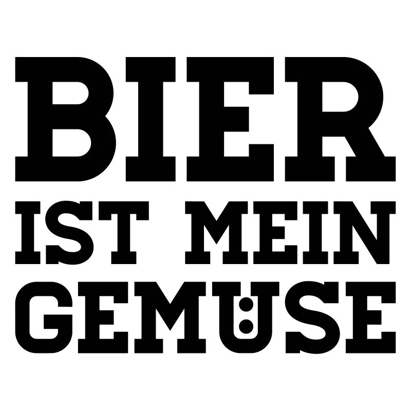 Bier ist mein Gemüse