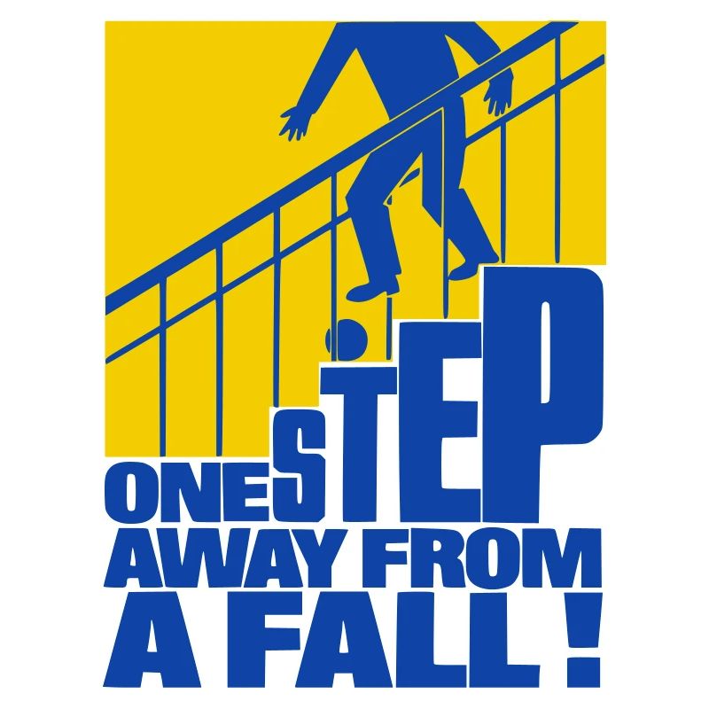 One Step Away from a Fall