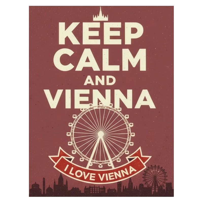 Keep Calm and Vienna