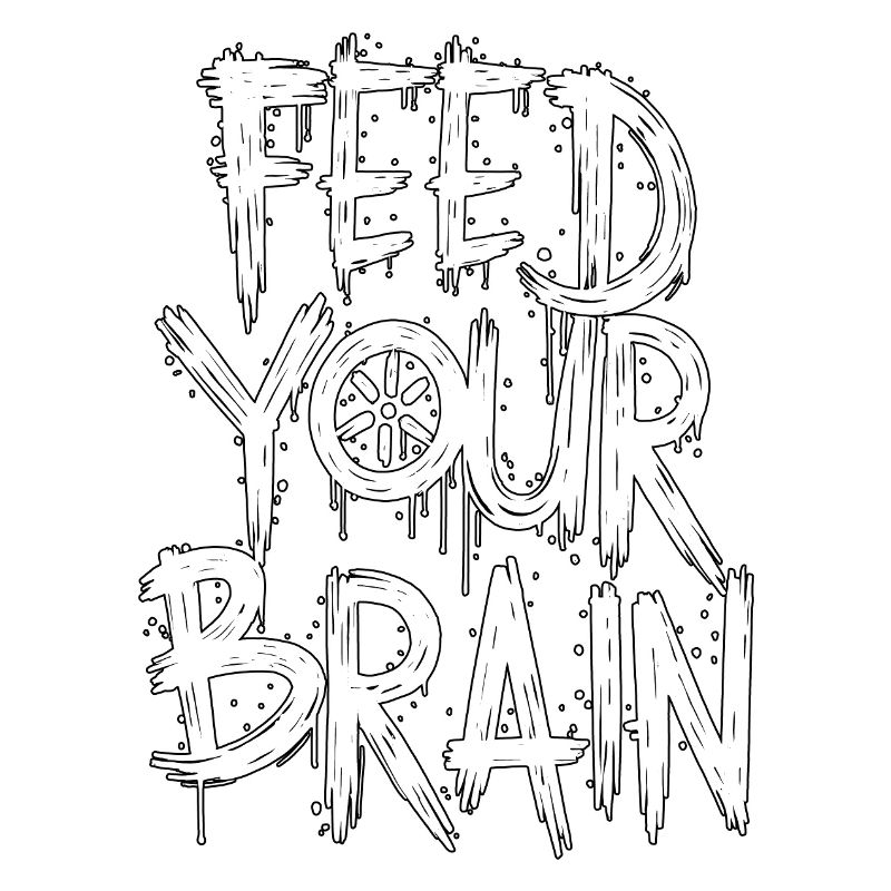 Feed Your Brain – Grunge Typography Design