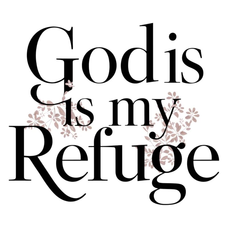 Dieu est mon refuge