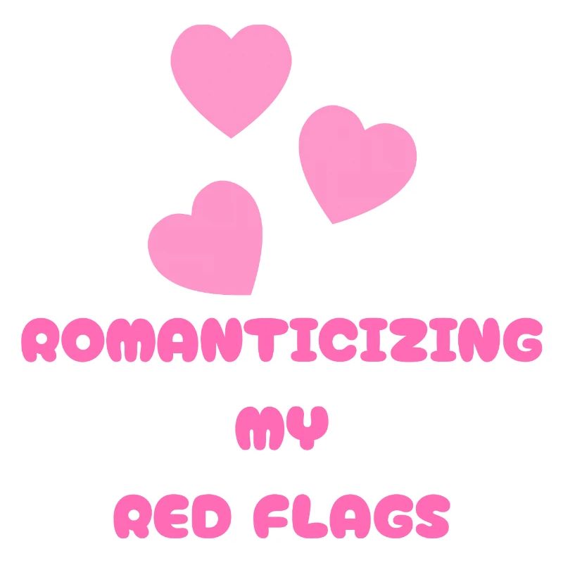 Romantiser mes drapeaux rouges - Toxique mais mignon doux