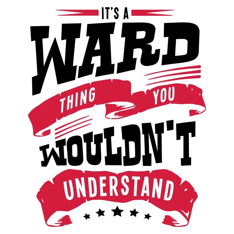 ward name thing you wouldnt understand