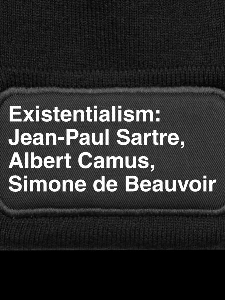 Existentialismus-Trio: Sartre Camus Beauvoir