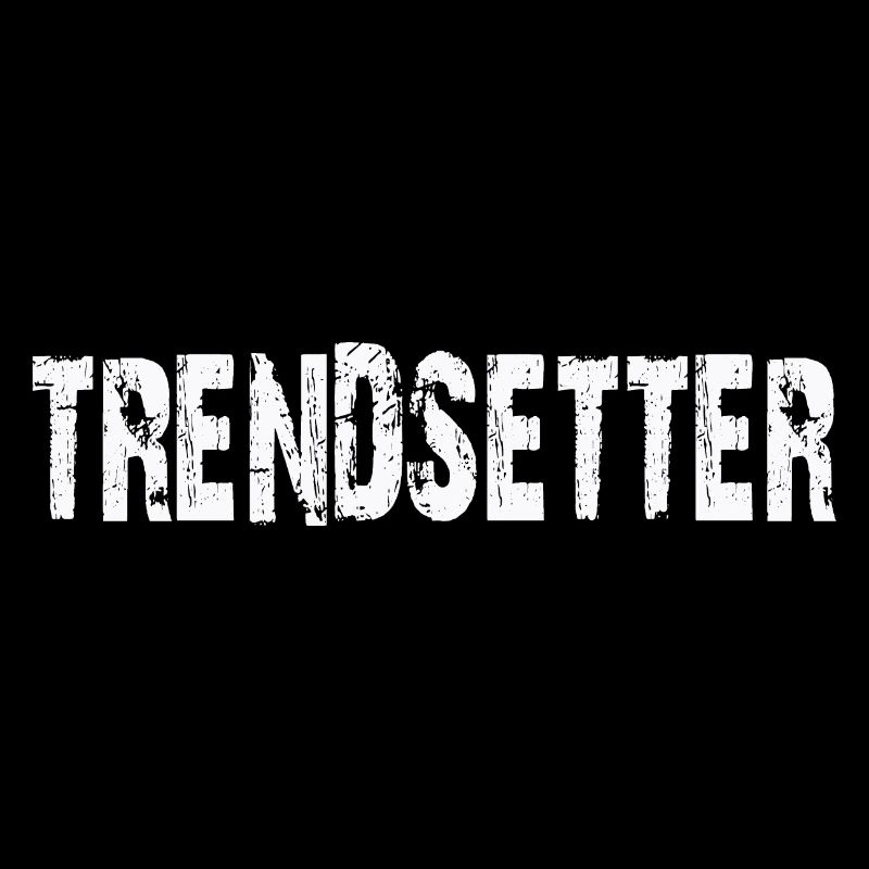 TRENDSETTER