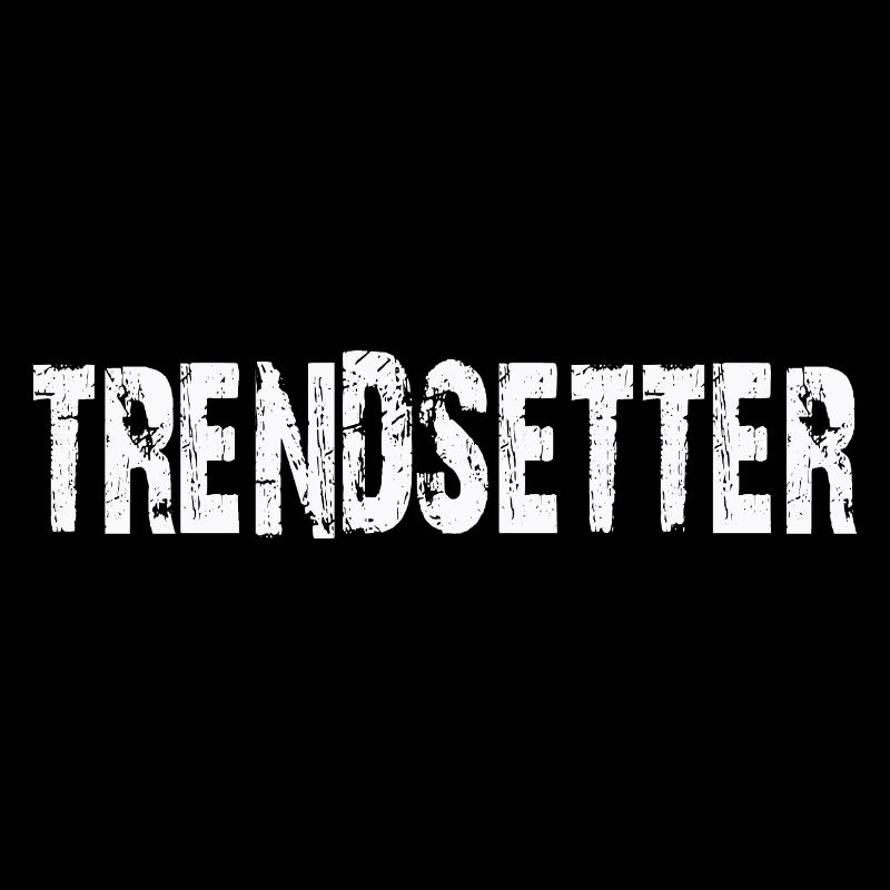 TRENDSETTER