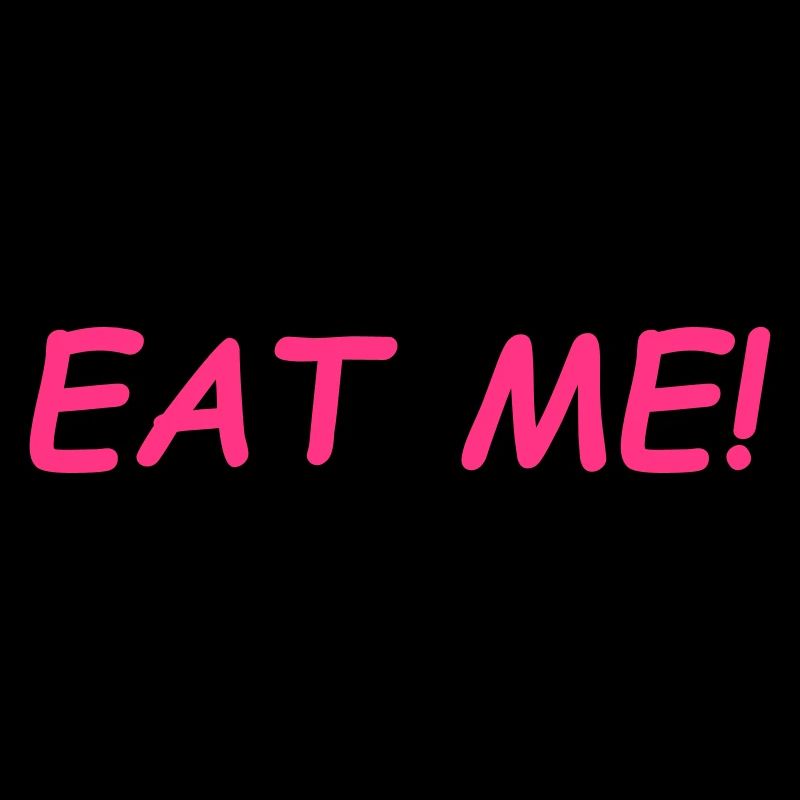 Eat Me