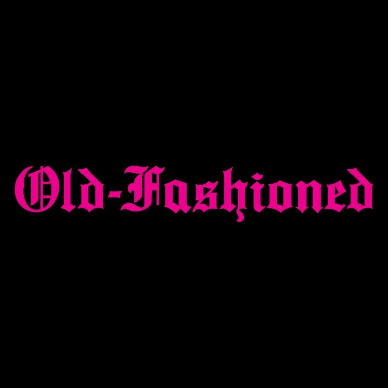 OLD-FASHIONED Old school