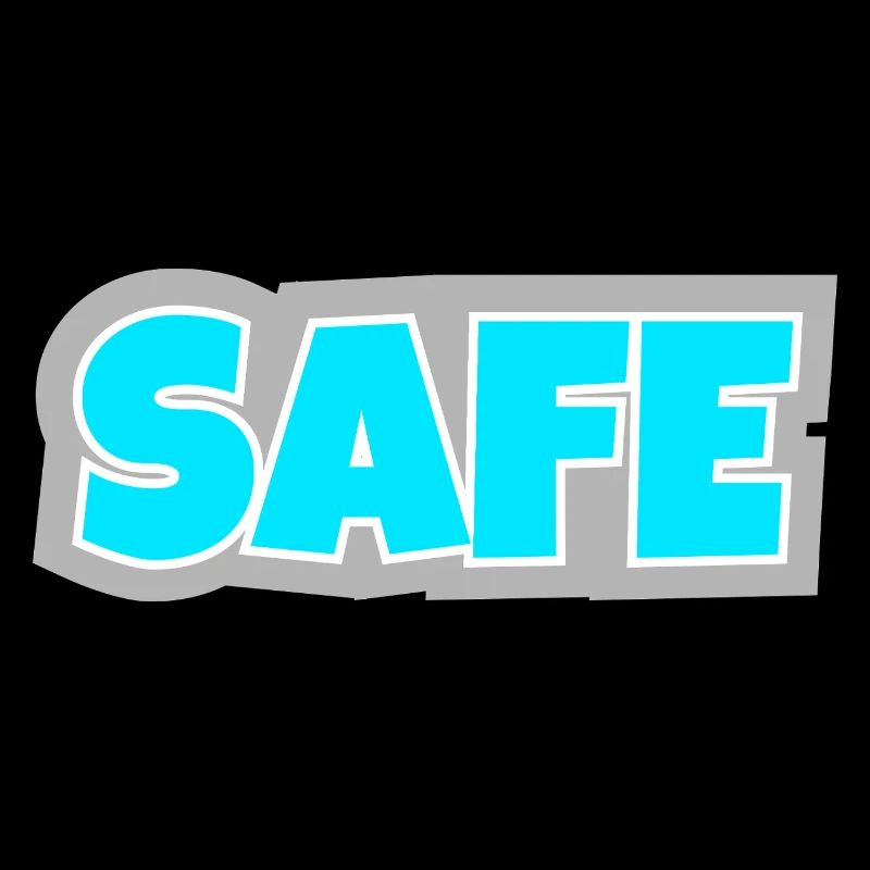 Safe - unambiguous, clear and pure statement.