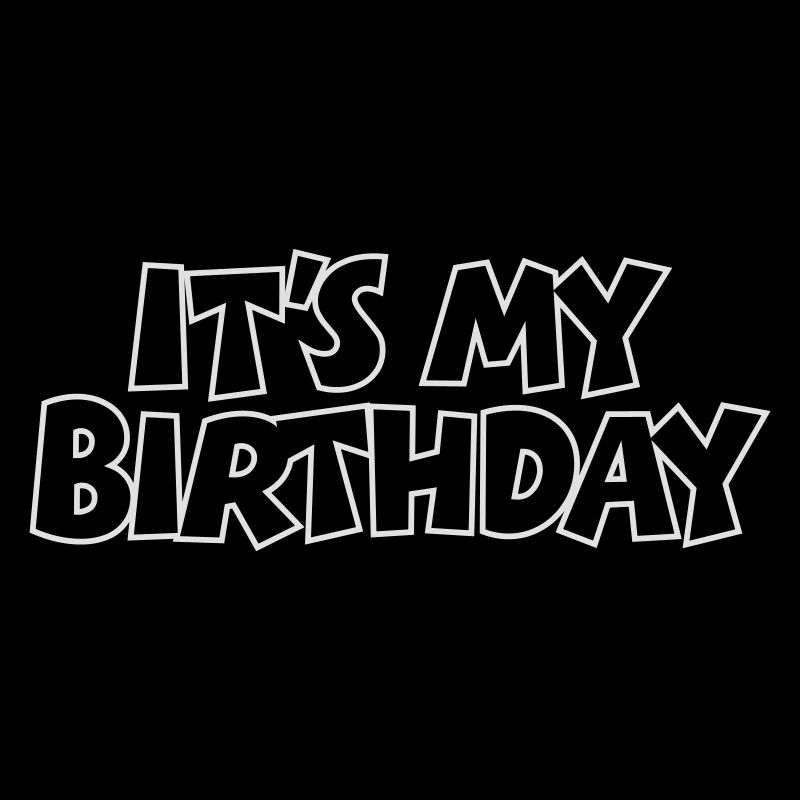 It's my Birthday Geburtstag Design Outline
