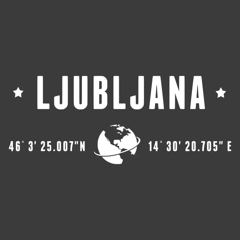 Ljubljana GPS Coordinates Globe Modern Typography