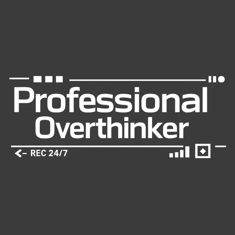PROFESSIONAL OVERTHINKER Nerd
