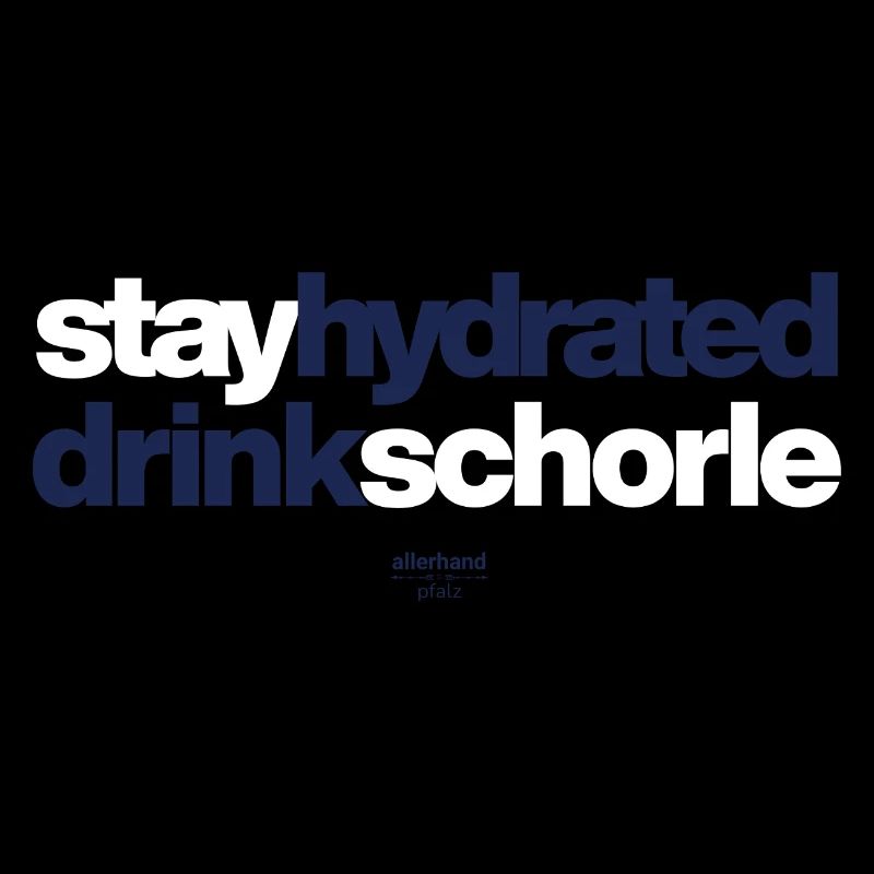 stay hydrated drink schorle