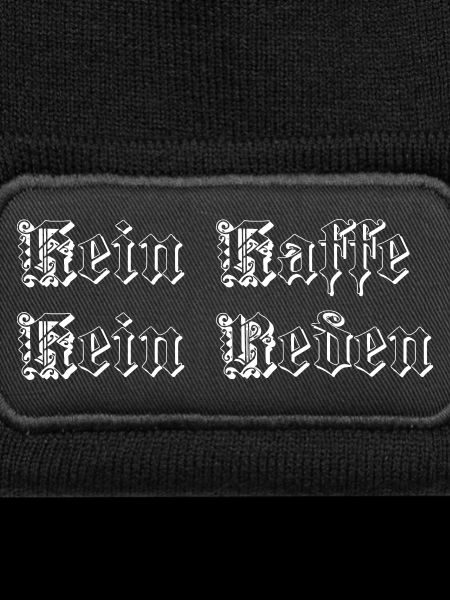 Kein kaffe kein Reden