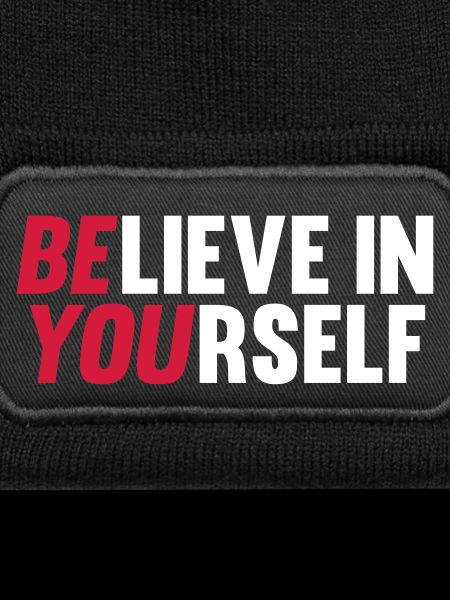 Believe in Yourself