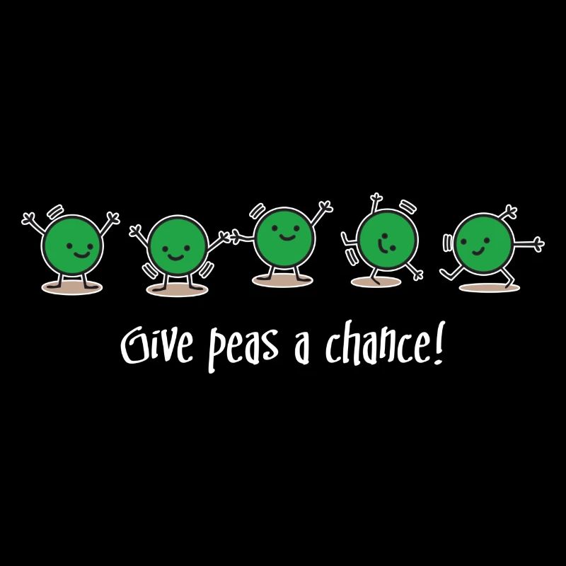 Give Peas a Chance! (dark)