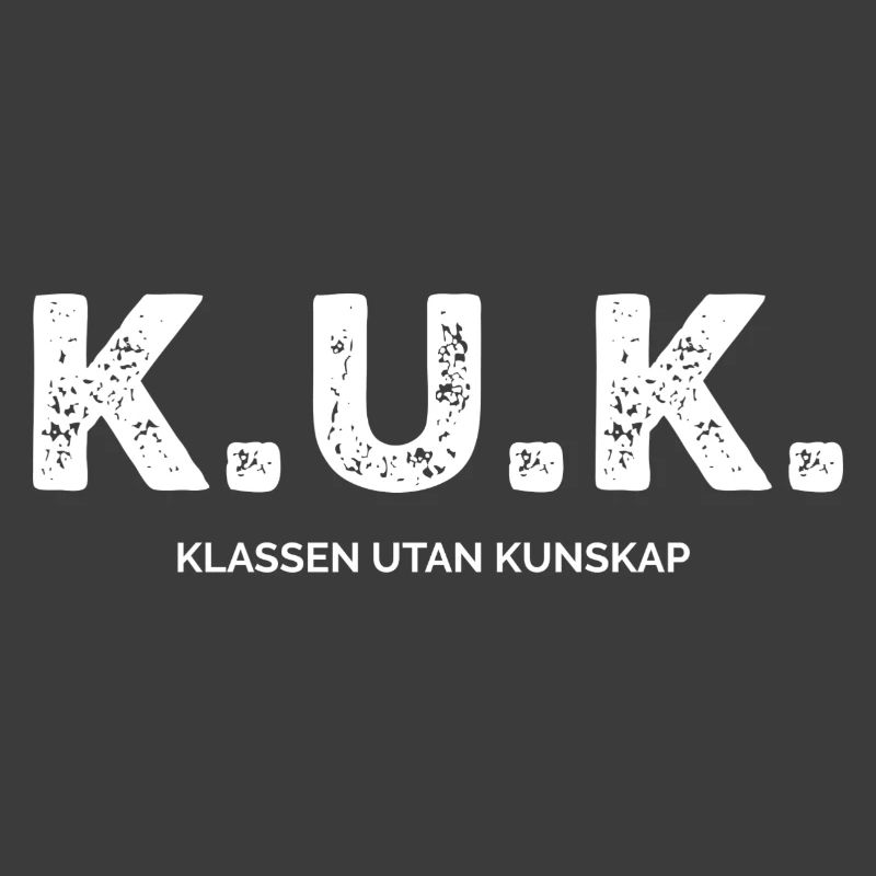 Class Shirts K.U.K. The Class Without Knowledge