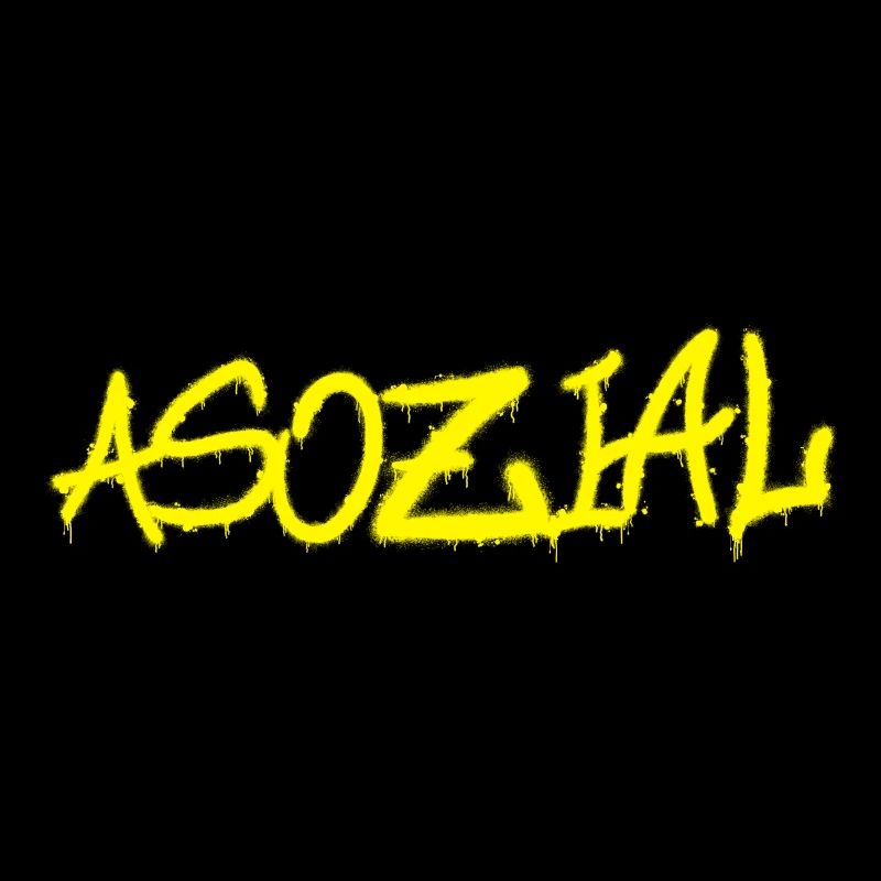 Asozial - Malle & Party-Spruch