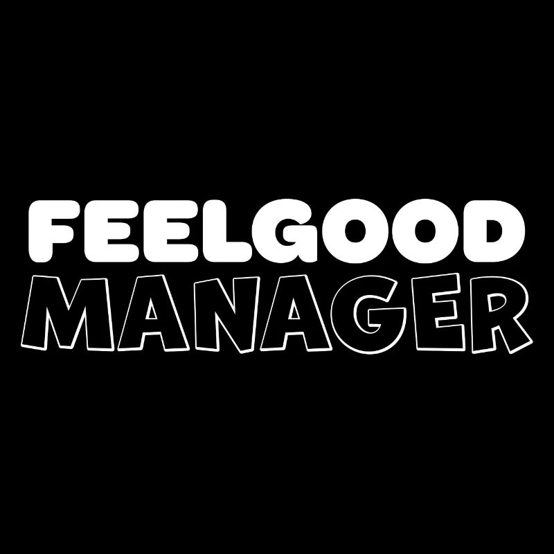 Feelgood Manager Design Tshirt blanc