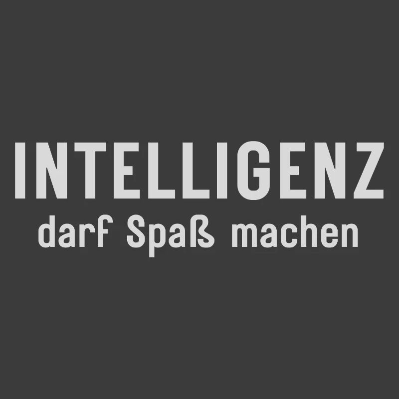 Intelligence can be fun Statement Design