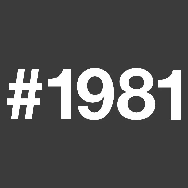 1981 Hashtag 45th Birthday 45 Years