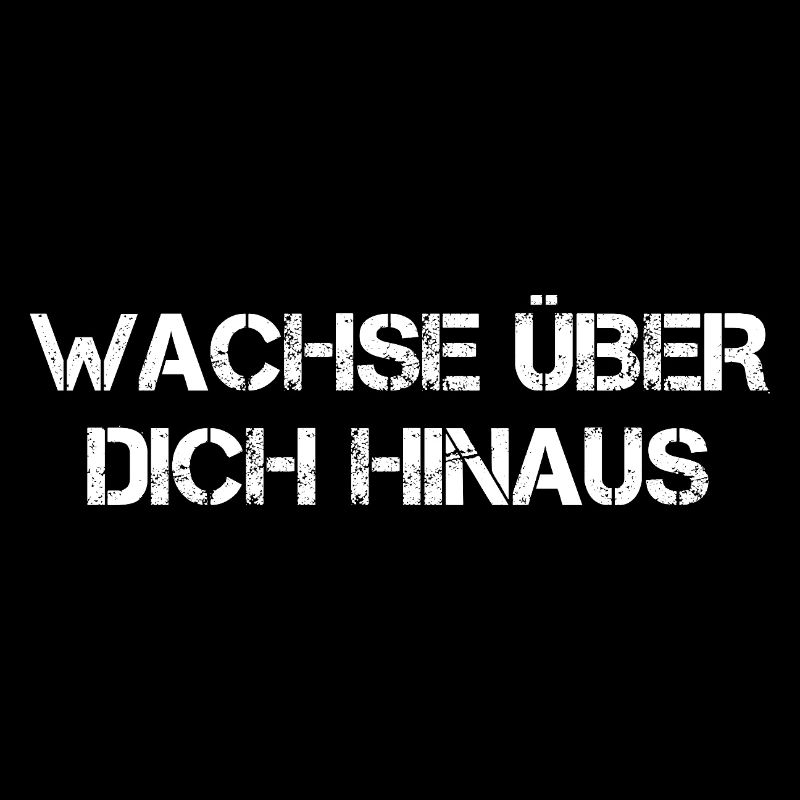 Wachse Über Dich Hinaus