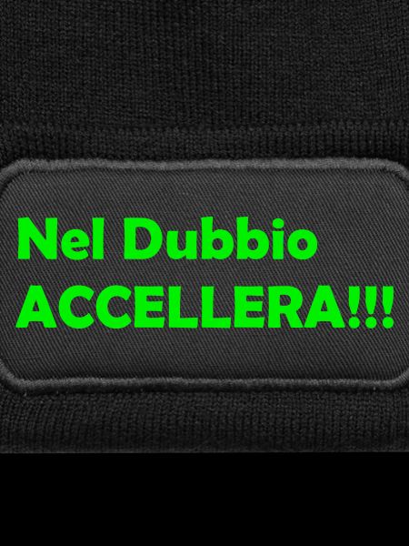 Nel_Dubbio_Accellera!!!